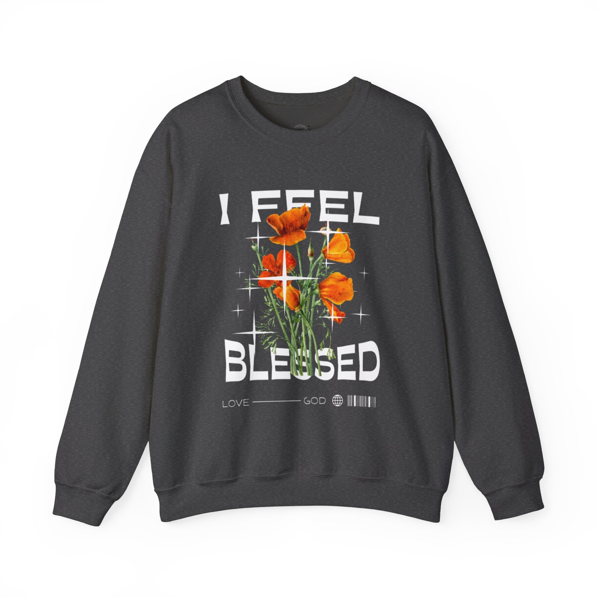 I Feel Blessed Sweatshirt