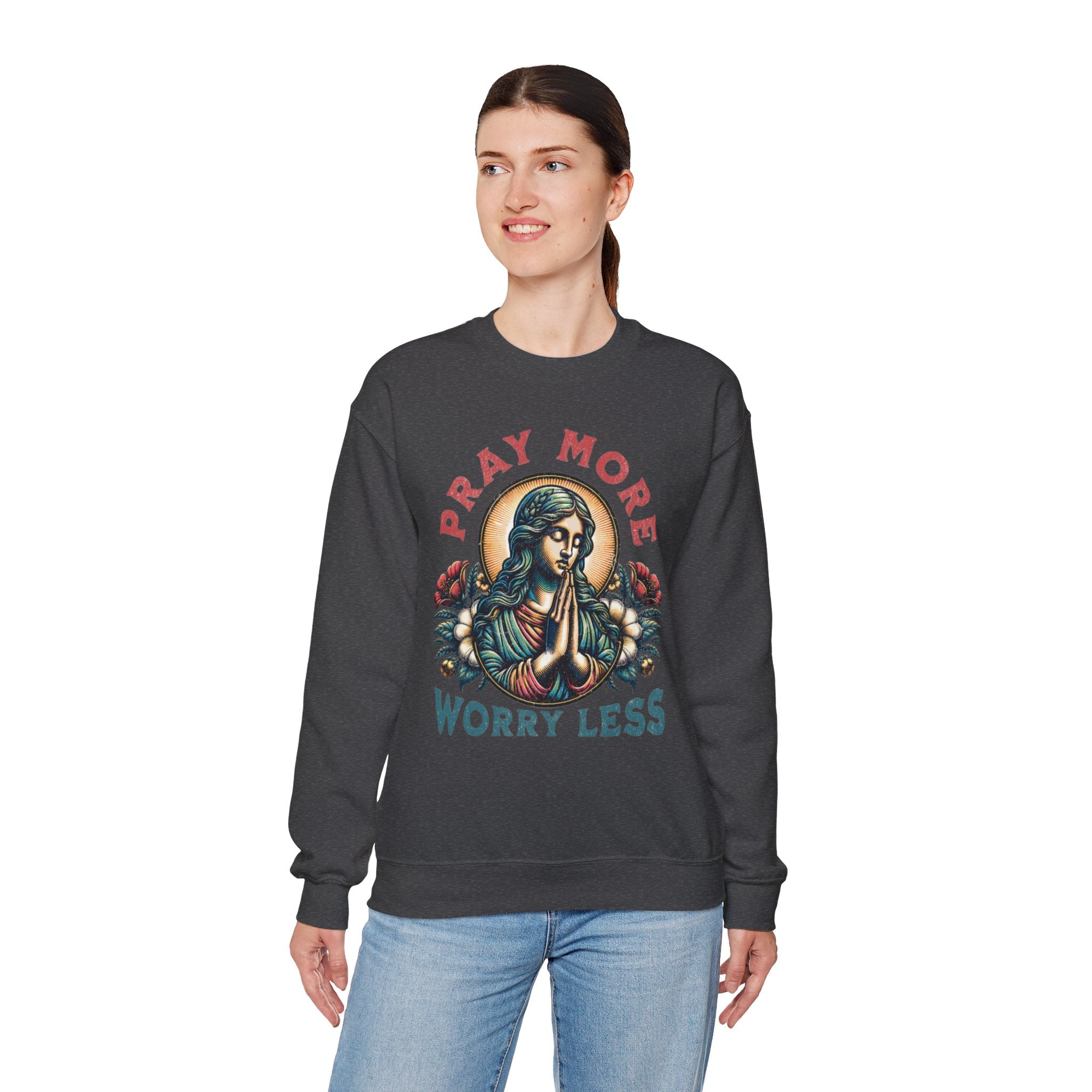 Pray More Sweatshirt