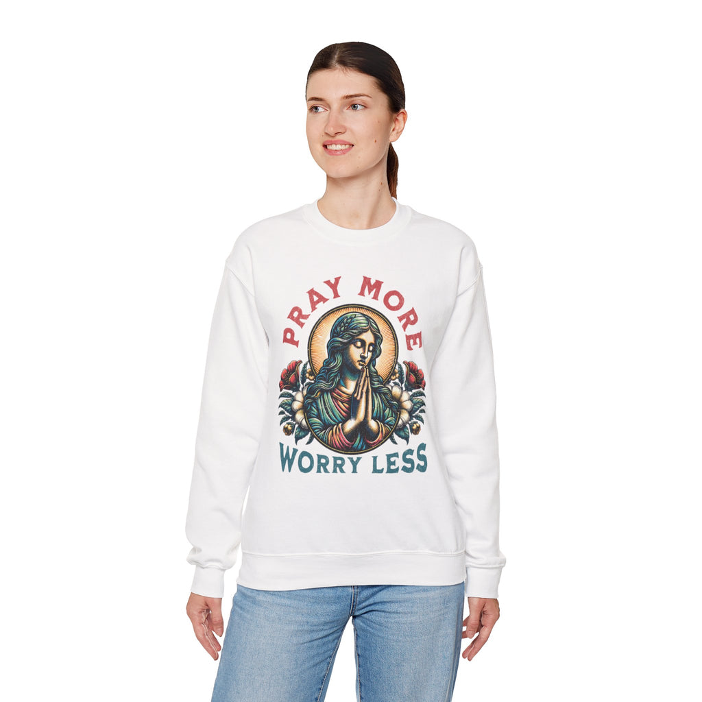 Pray More Sweatshirt