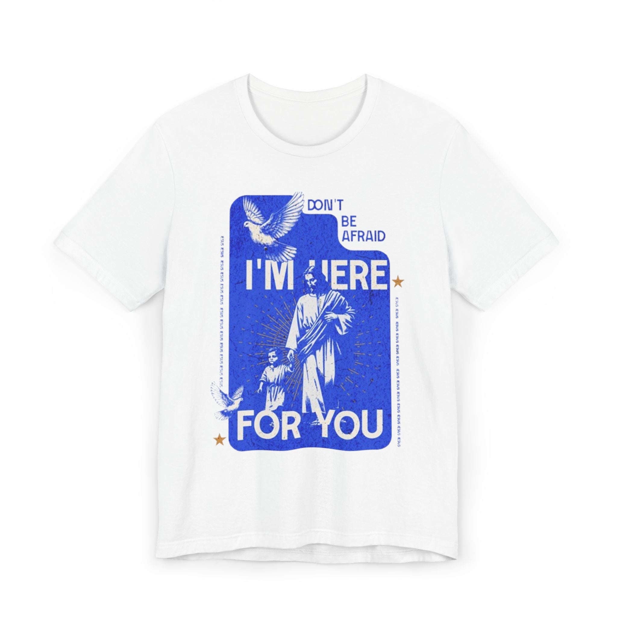 I'm Here For You T-Shirt