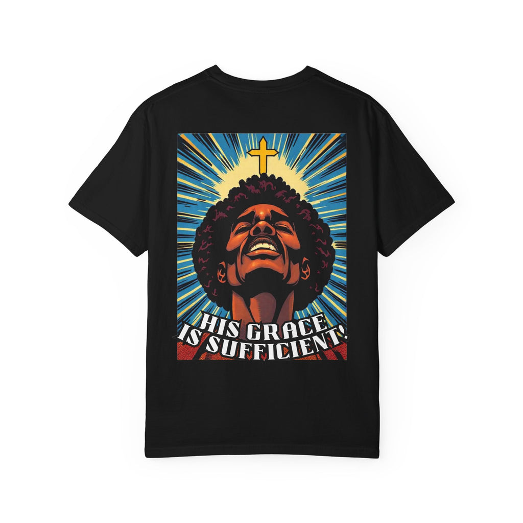 His Grace Is Sufficient Graphic Tee