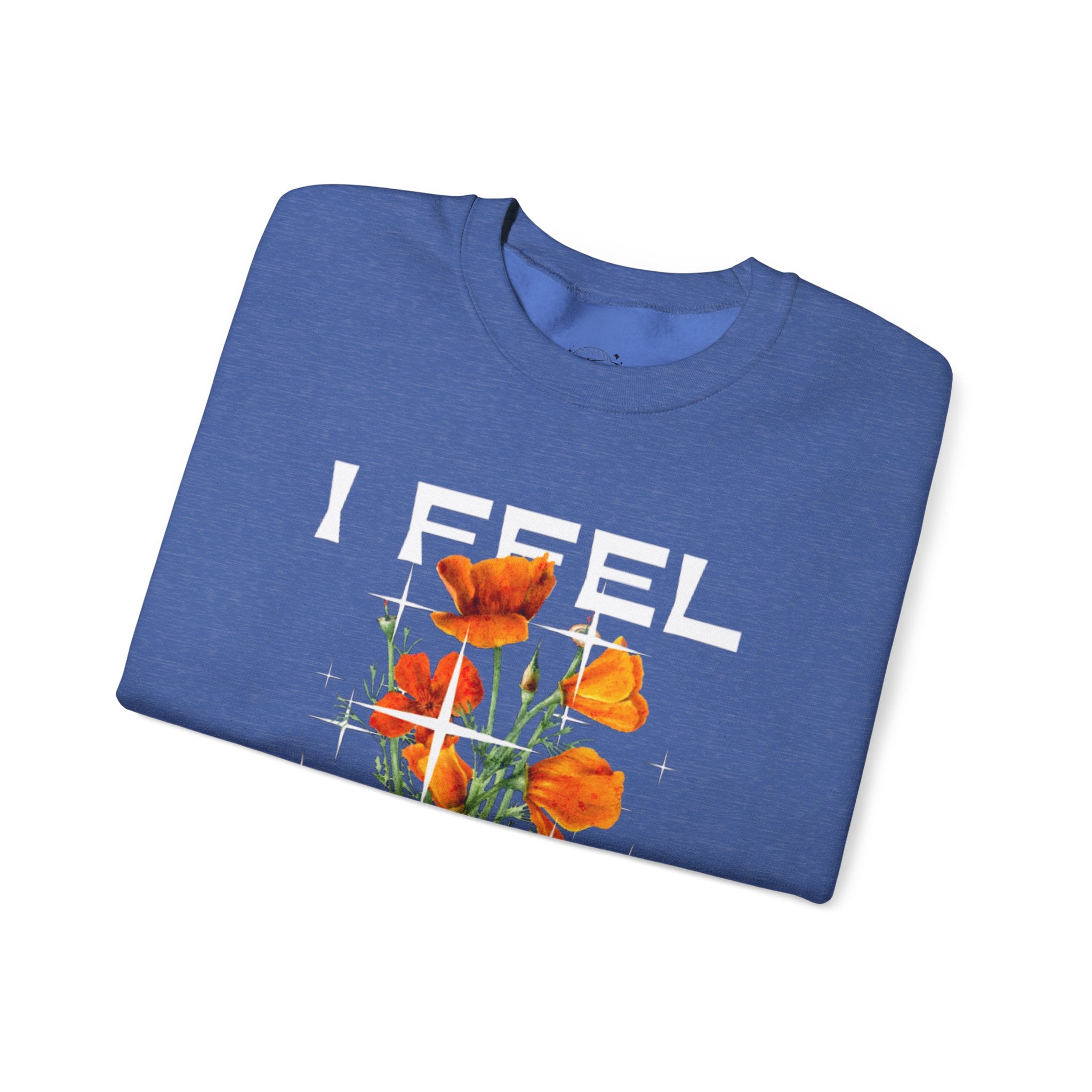 I Feel Blessed Sweatshirt