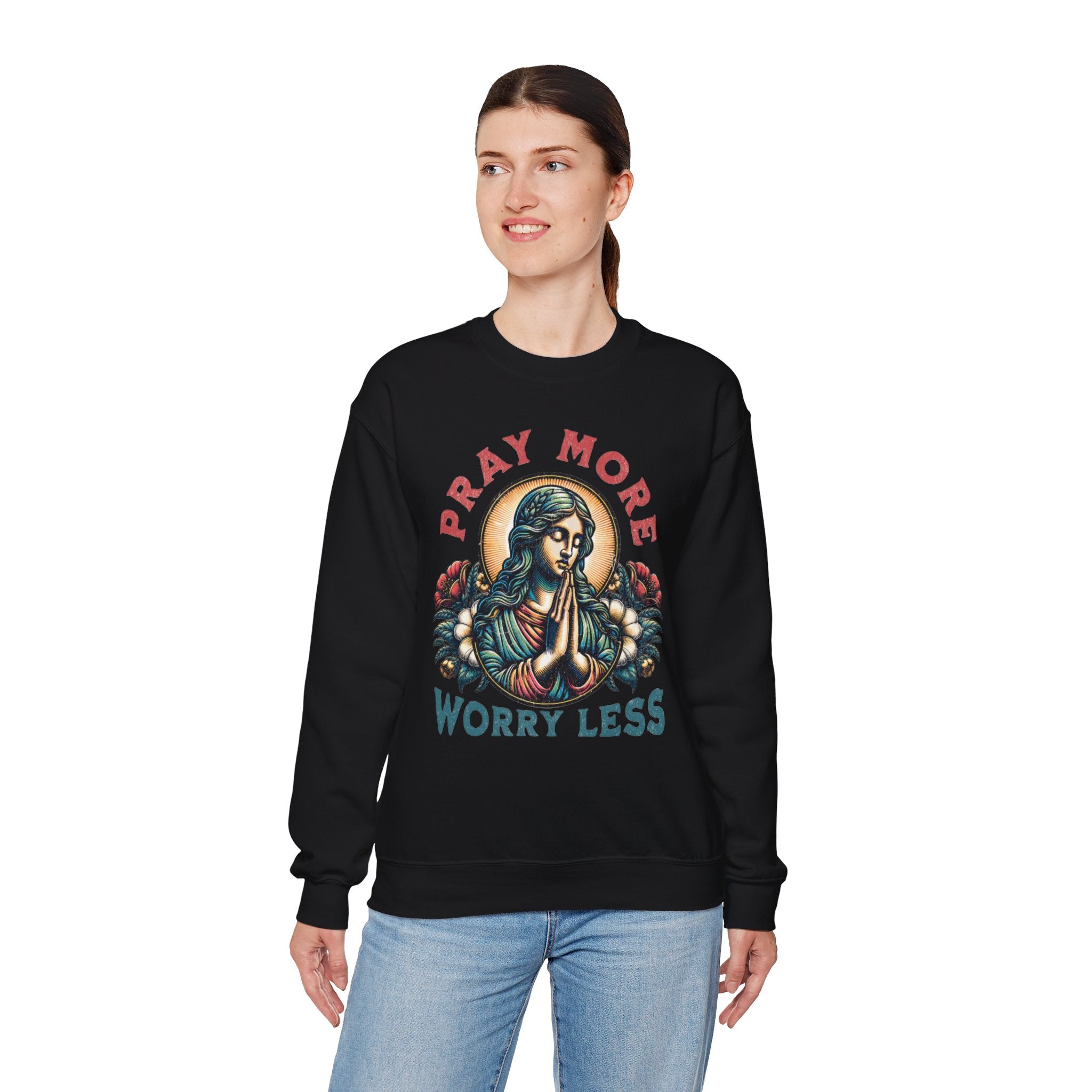 Pray More Sweatshirt