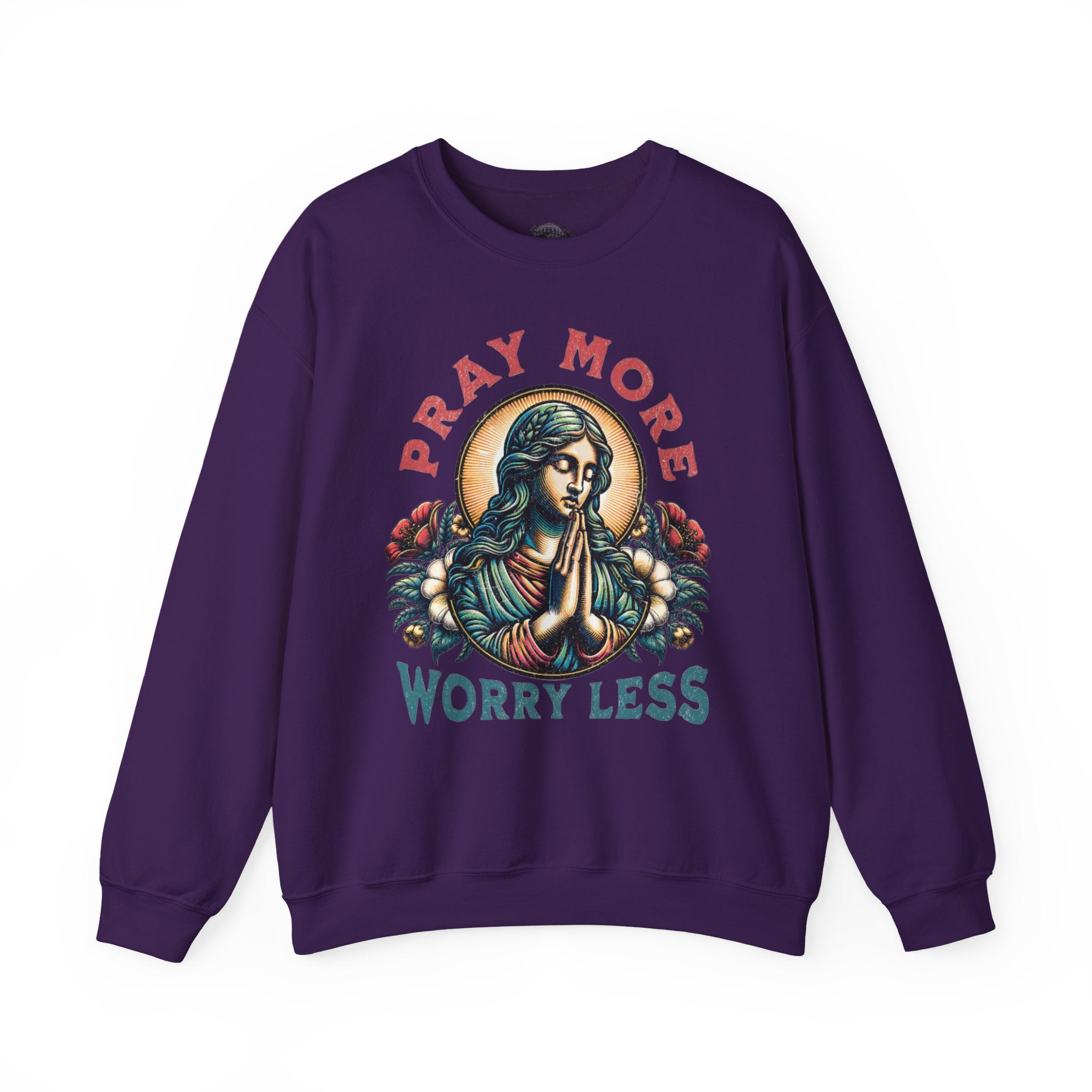 Pray More Sweatshirt