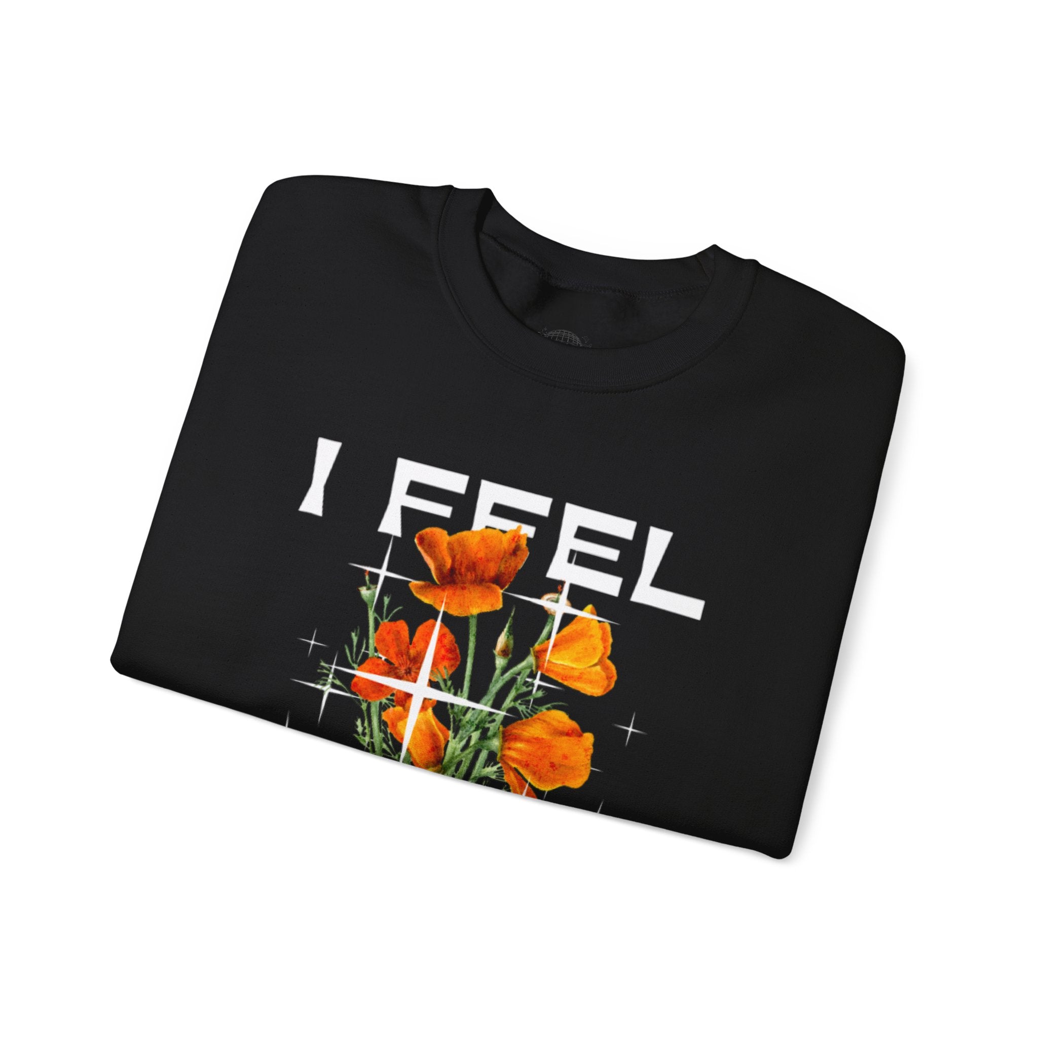 I Feel Blessed Sweatshirt