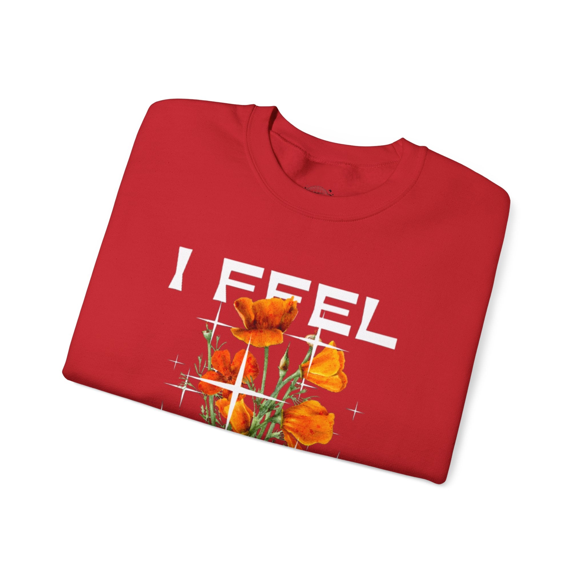 I Feel Blessed Sweatshirt