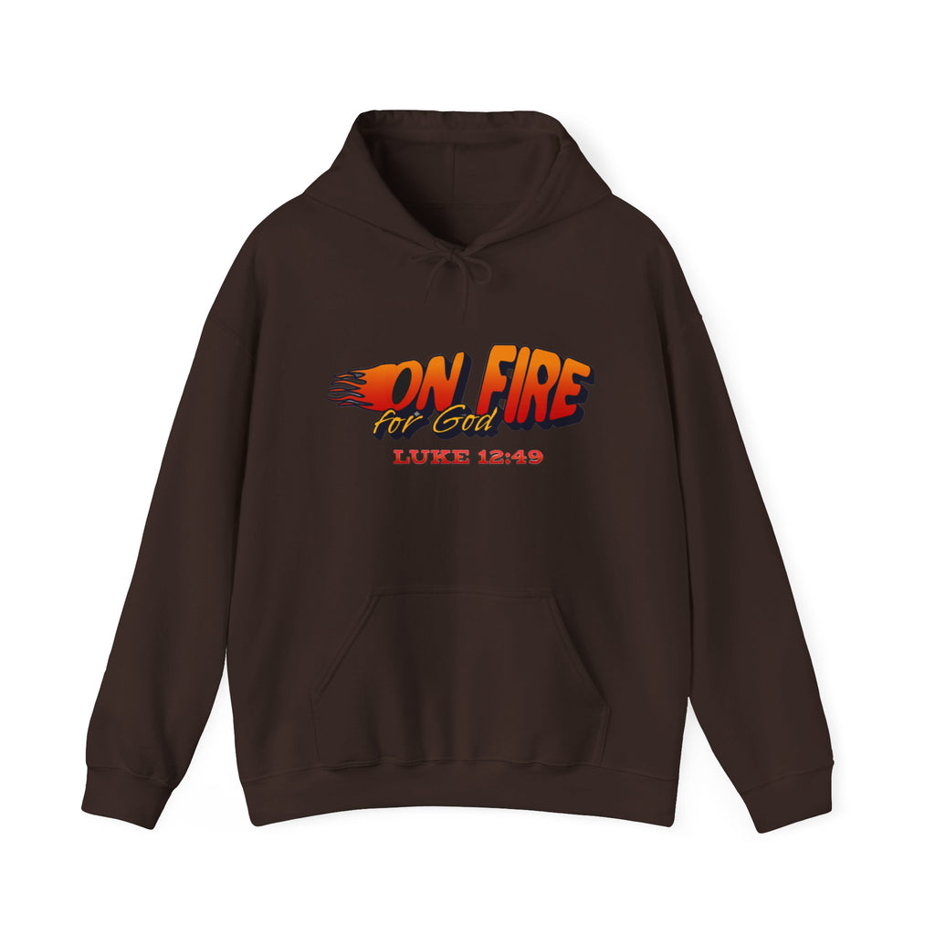On Fire For God Hoodie