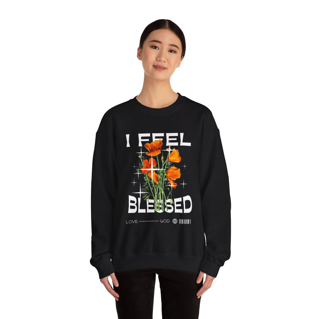 I Feel Blessed Sweatshirt