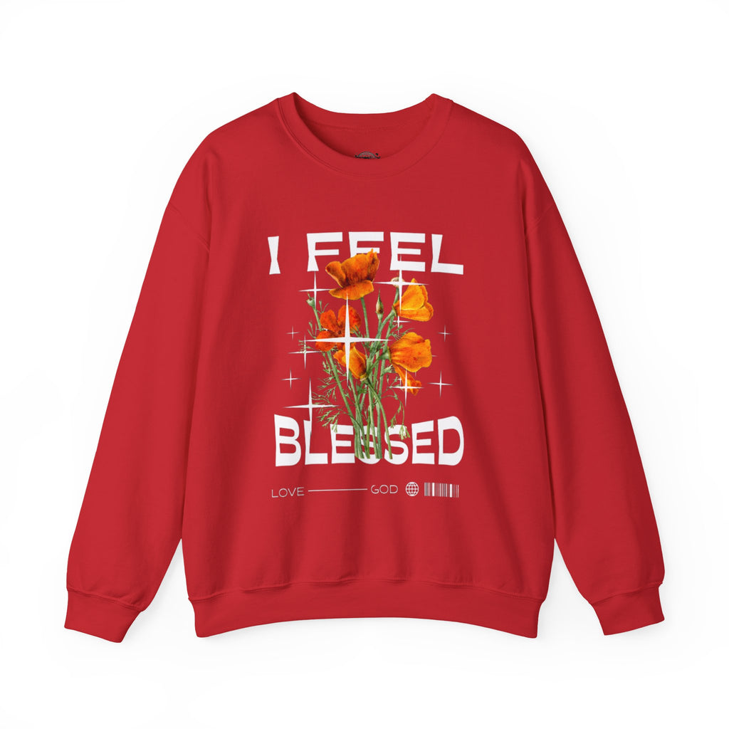 I Feel Blessed Sweatshirt