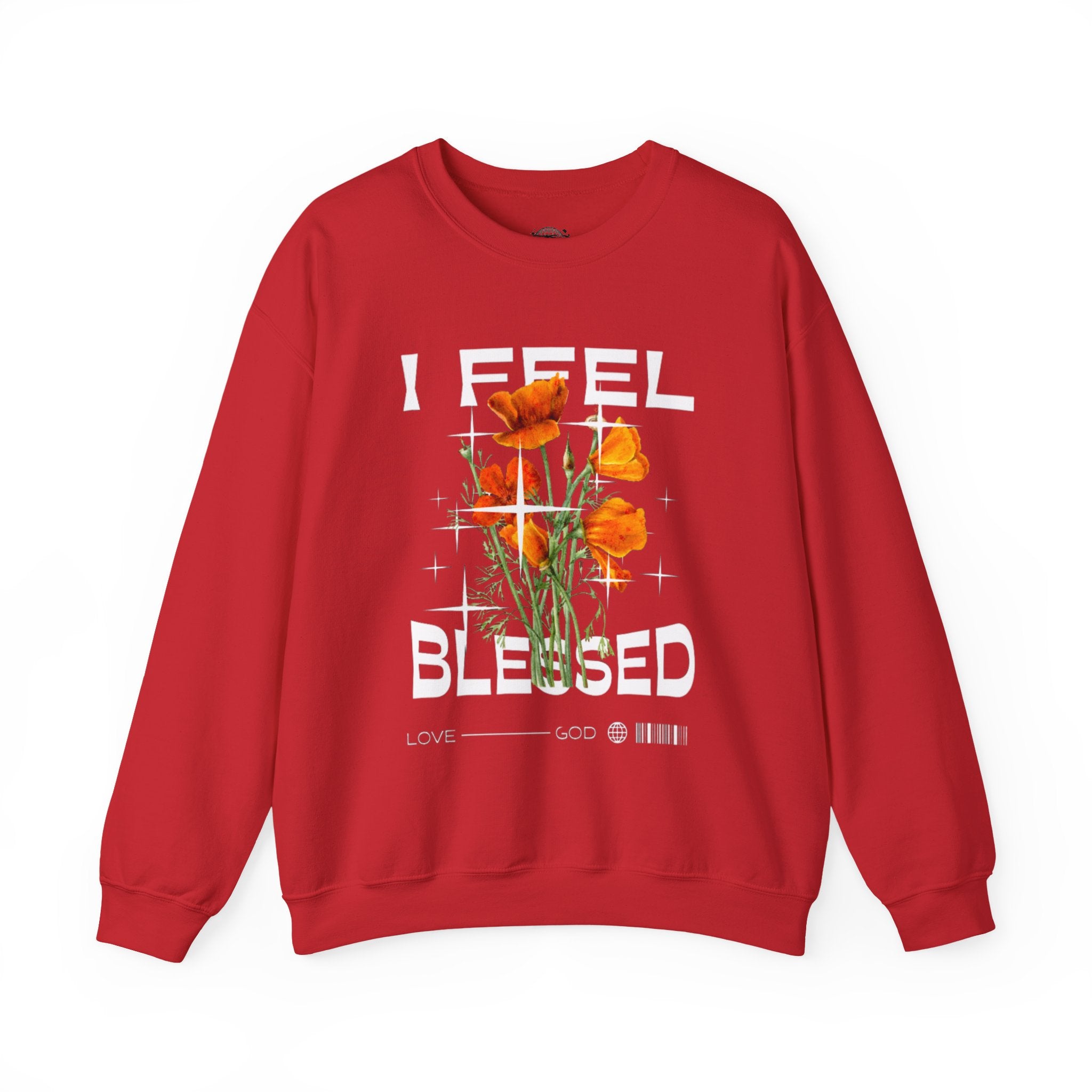 I Feel Blessed Sweatshirt