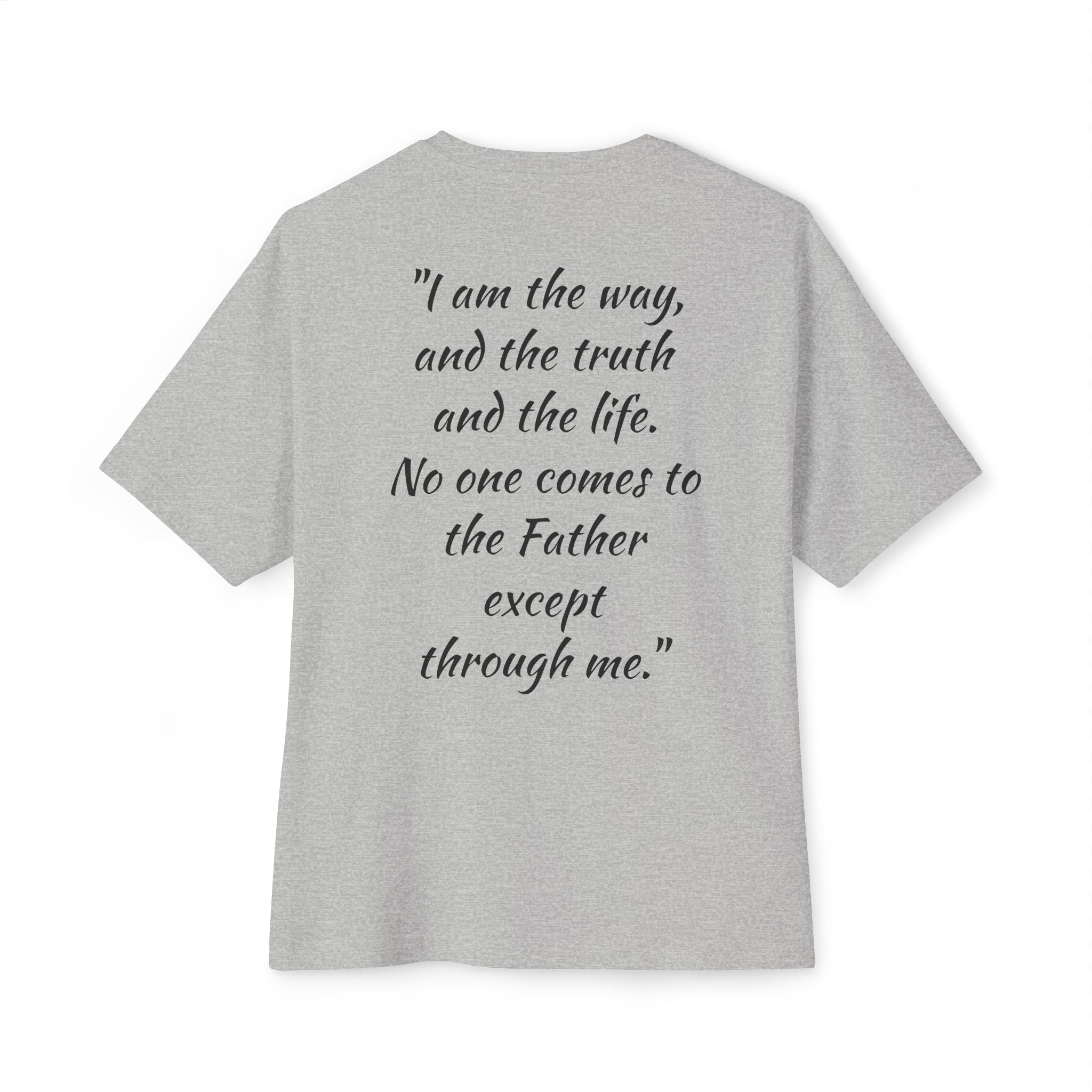 John 14:6 Graphic Tee