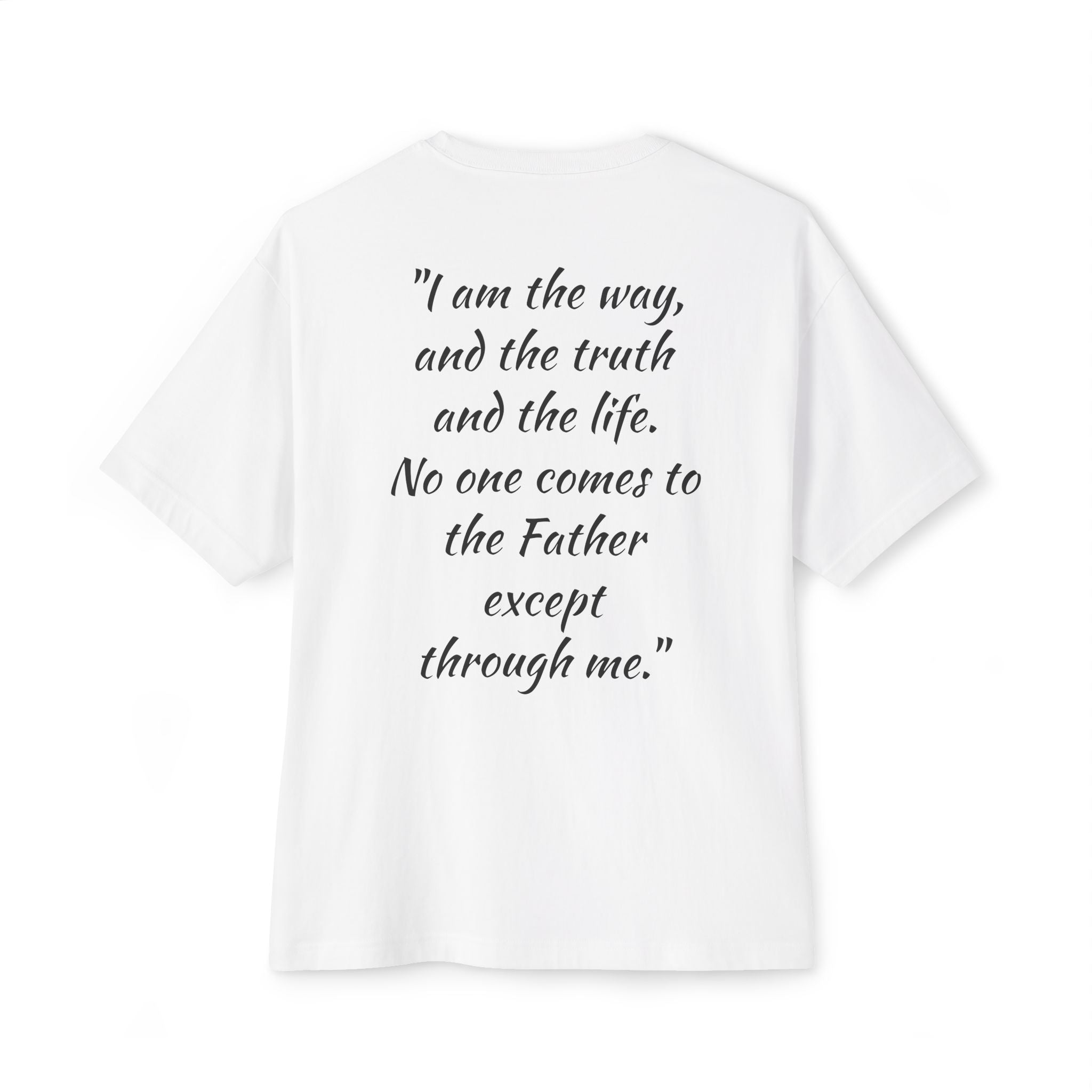 John 14:6 Graphic Tee