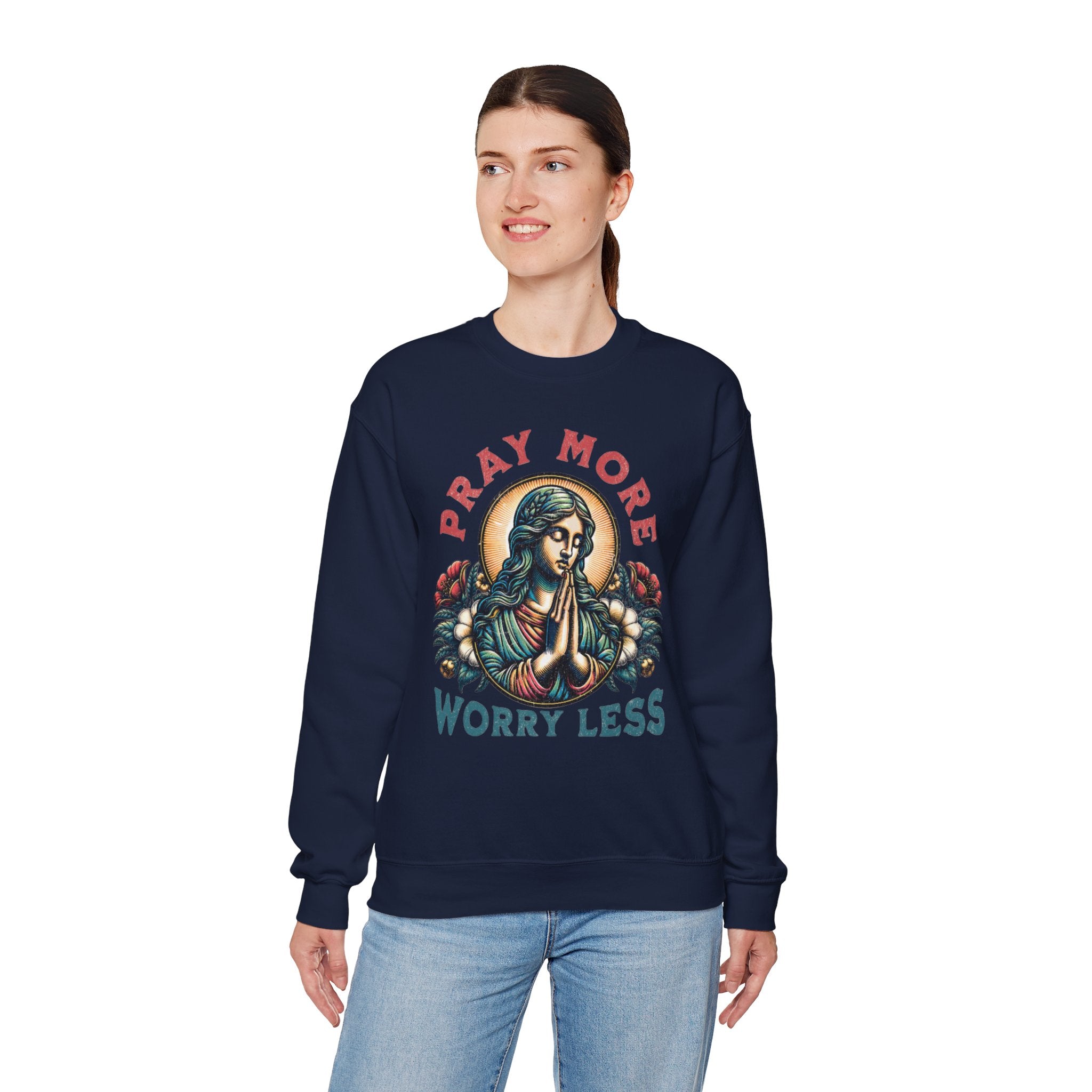 Pray More Sweatshirt